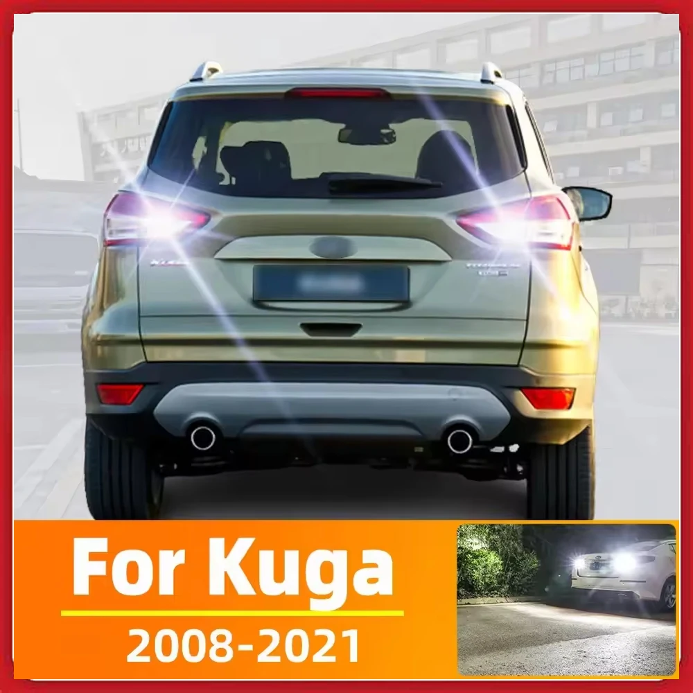 2x LED Reverse Light For Ford Kuga 1 2 3 Accessories 2008-2021 2012 2013 2014 2015 2016 2017 2018 2019 2020 Backup Back Up Lamp