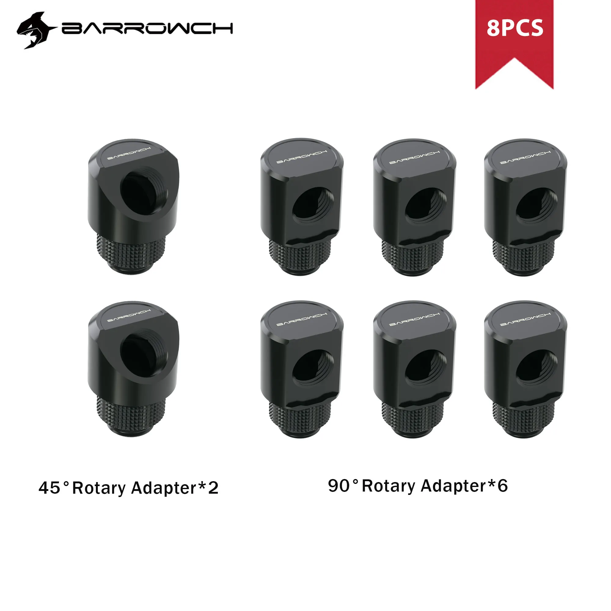 Barrowch 6pcs 90°Rotary Adapter +2pcs 45°Rotary Adapter 'G1/4' thread with smooth surface water cooling Adaptors Metal M to F