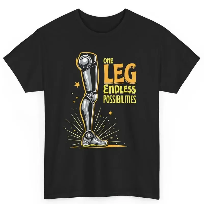 Amputee Leg One Endless Possibilities Cotton T Shirt