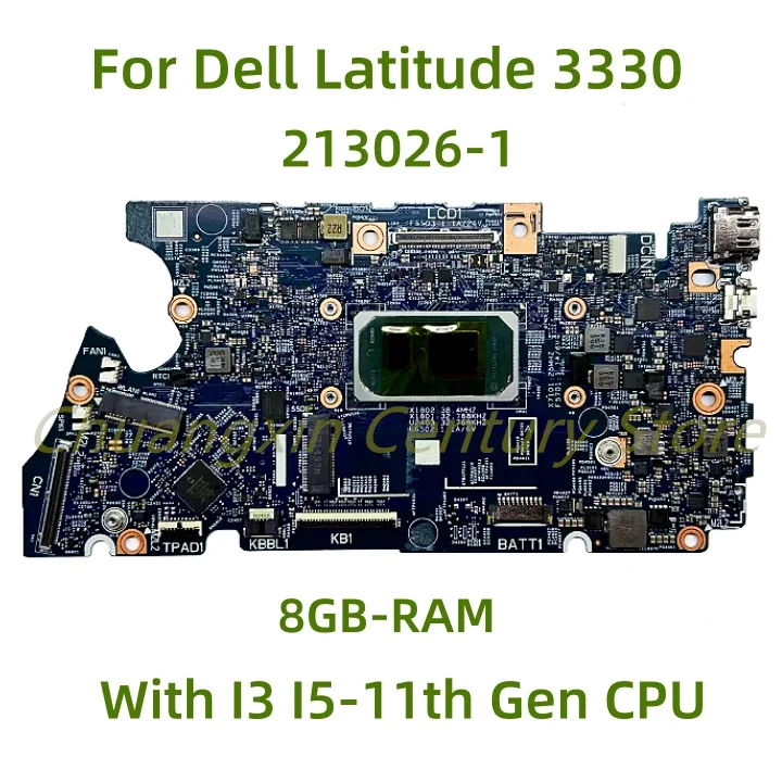 

213026 -1 материнская плата подходит для ноутбука Dell Latitude 3330 с процессором I3 I5-11th Gen, 8 ГБ ОЗУ, 100% протестировано, полностью работает