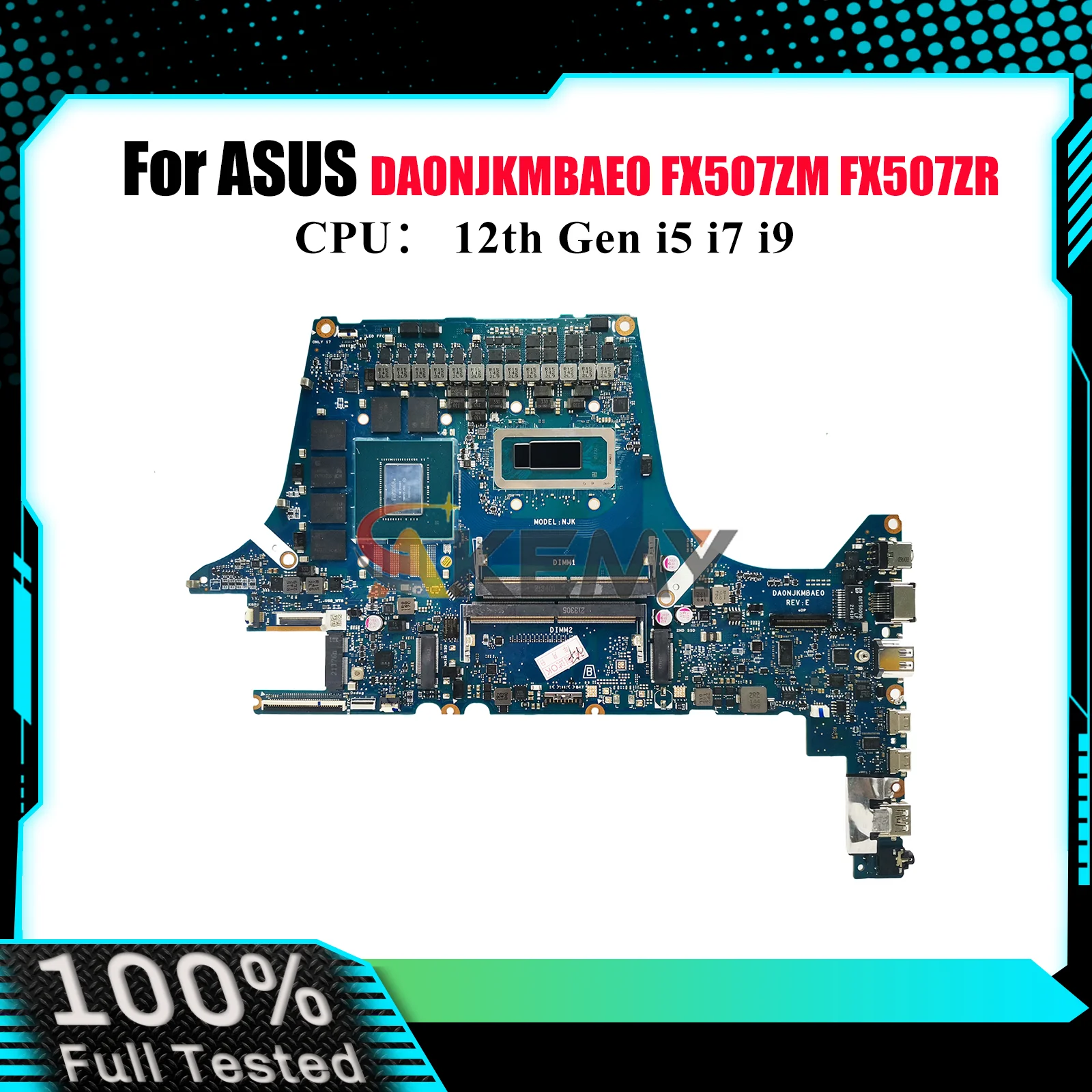 

DA0NJKMBAE0 Материнская плата для ноутбука ASUS TUF Gaming FX507ZW FX507ZU FX507Z FX507ZR FX507ZS FX507ZM Материнская плата с 12-го поколения i5 i7 i9
