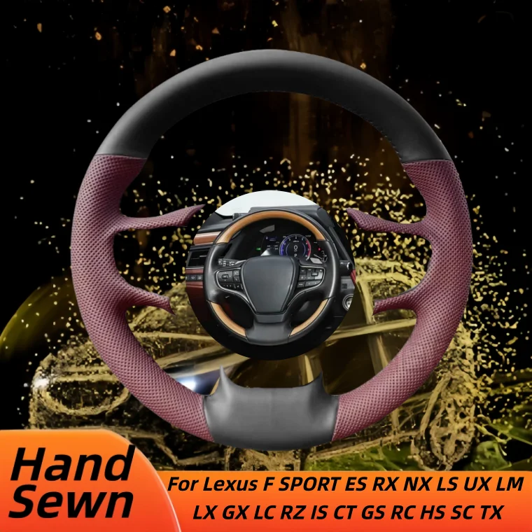 

Hand-Sewn Genuine Leather Car Steering Wheel Cover For Lexus F SPORT ES RX NX LS UX LM LX GX LC RZ IS CT GS RC HS SC TX Access