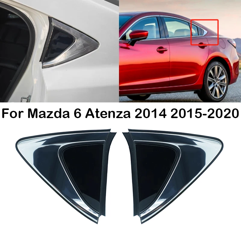 

Для Mazda 6 Atenza 2014 2015 2016 2017-2020, автомобильная задняя треугольная обшивка окна, панель, Обложка, Внешнее украшение