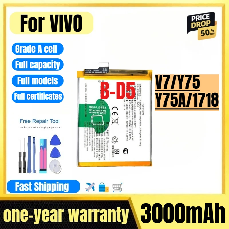 

B-D5 for VIVO V7/Y75/Y75A/1718 Phone Battery 0 Cycle High Quality High Capacity Replacement Bateria Grade A Cell with Tools