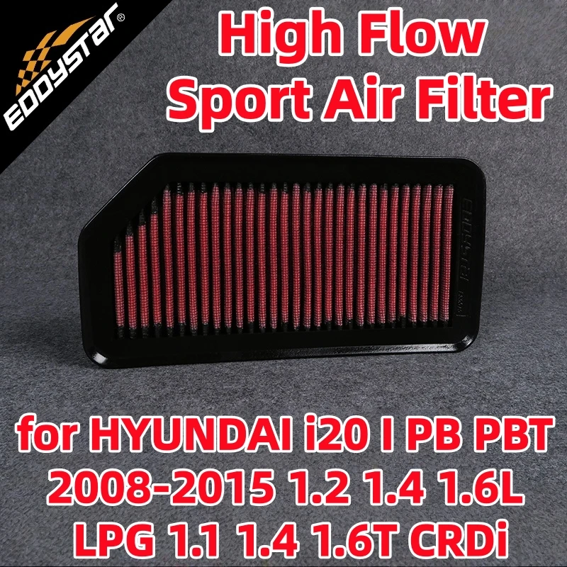 

High Flow Sport Air Filter for HYUNDAI i20 I PB PBT 2008-2015 1.2 1.4 1.6L LPG 1.1 1.4 1.6T CRDi Washable Racing Intake Filters
