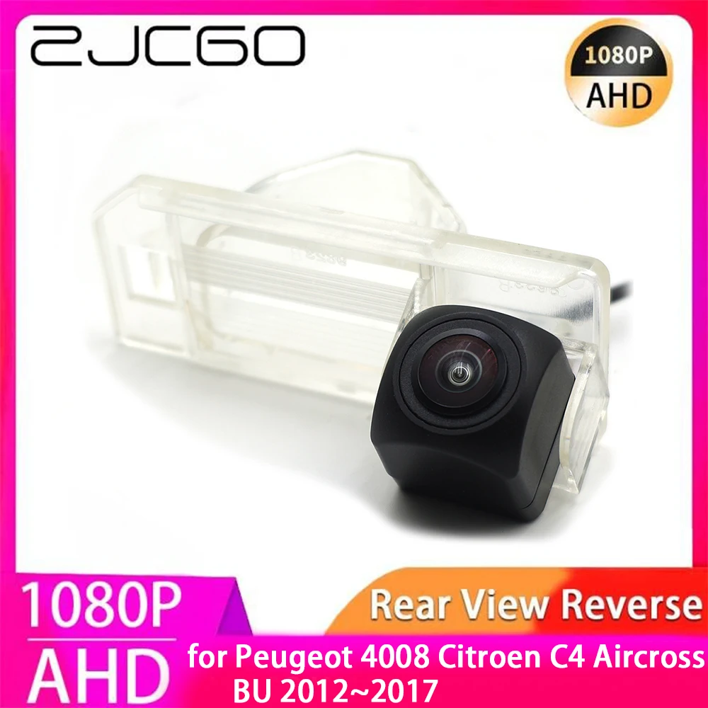 ZJCGO AHD 1080P Parking Back up Car Rear View Camera for Peugeot 4008 Citroen C4 Aircross BU 2012~2017