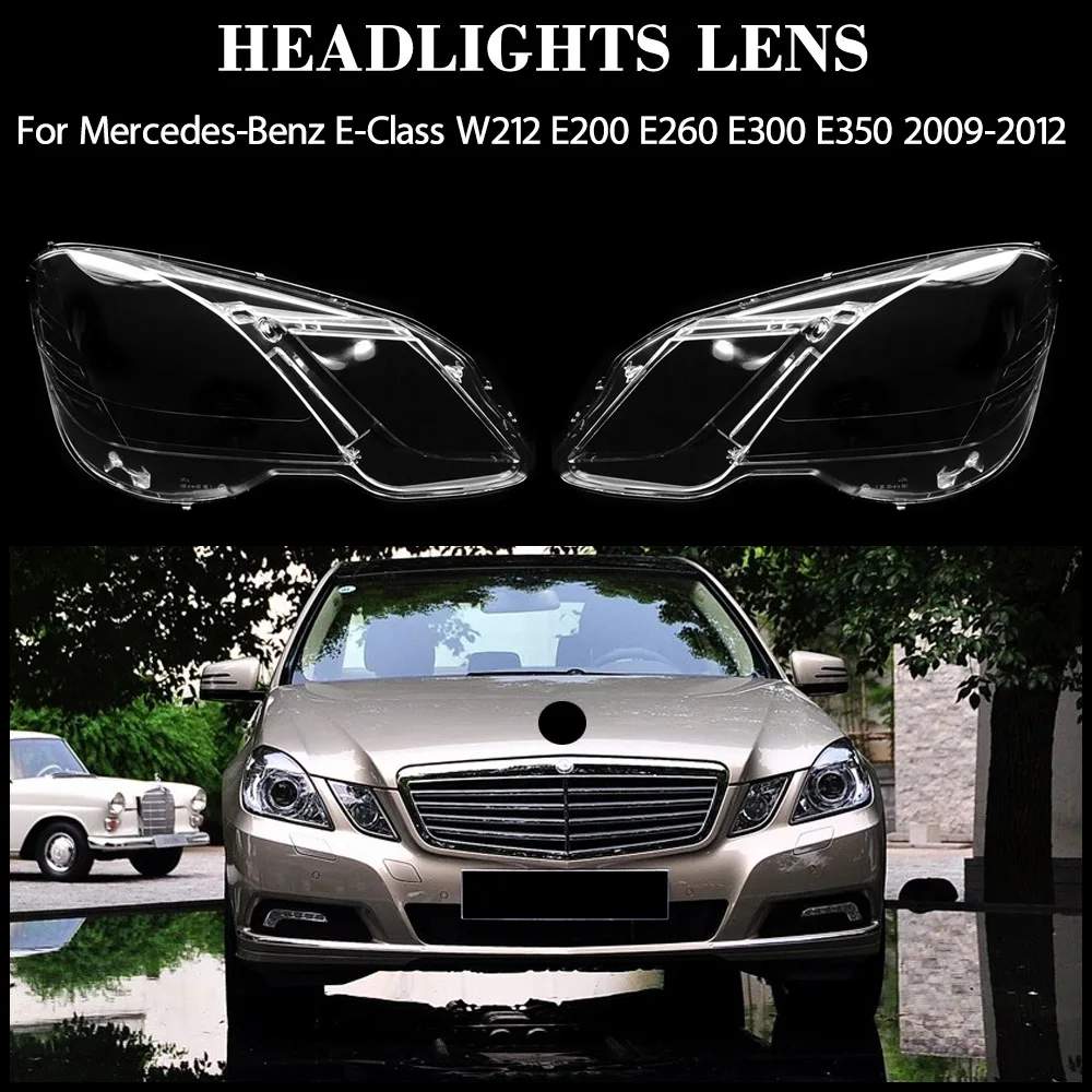 

Крышка фары, прозрачный абажур, линза для фар для Mercedes-Benz E-Class W212 E200 E260 E300 E350 2009 2010 2011 2012