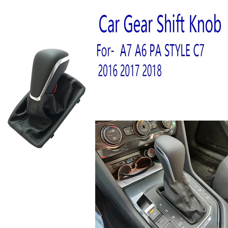 

Gear Shift Knob With Leather Boot Gaiter LHD AT Auto Trans ONLY For- New A7 A6 PA STYLE C7 2016-2018