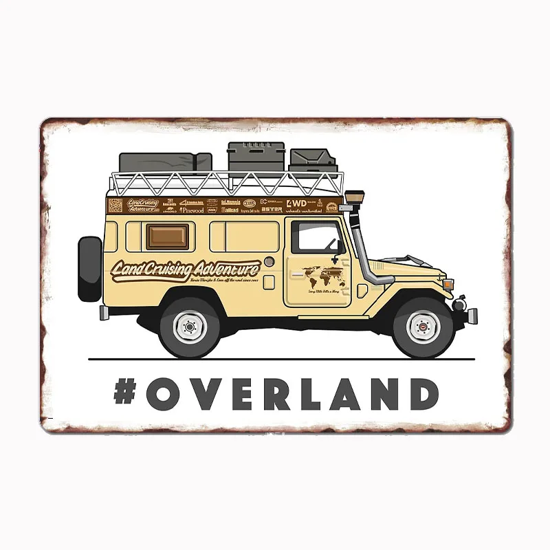 OVERLAND Metal Plaque Poster Club Home Bar Cave Classic Plaques Tin Sign Posters Room Wall Decor