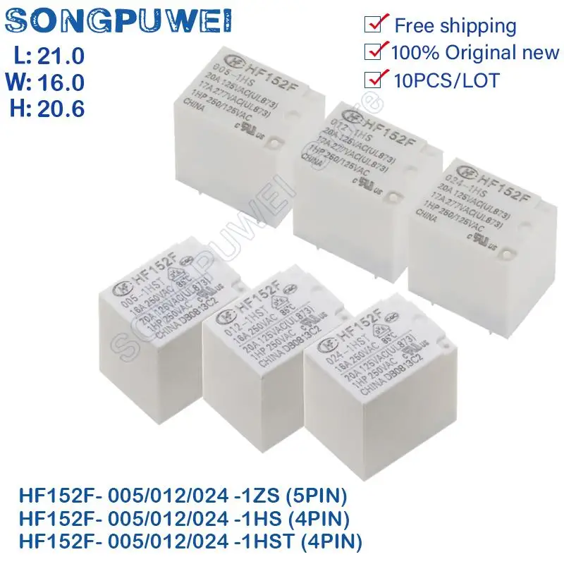 10Pcs/lot HF152F -005 012 024 -1HS 1HST 4Pin 17A 277VAC Relay 5V 12V 24VDC HF152F-012-1ZS 15A SCH-152F-1A-1ZS 5pin Original New 