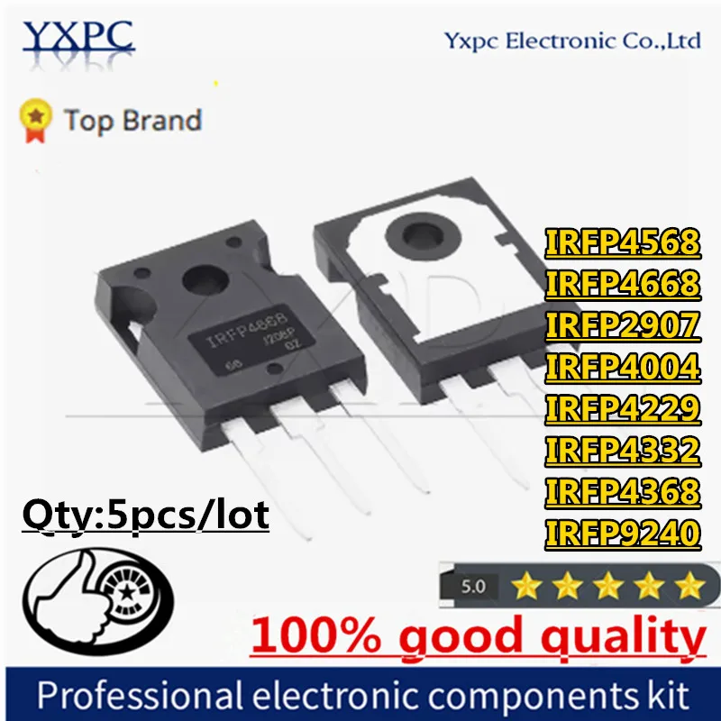 

5pcs IRFP4568 IRFP4668 IRFP2907 IRFP4004 IRFP4229 IRFP4332 IRFP4368 IRFP9240 TO247 Chips