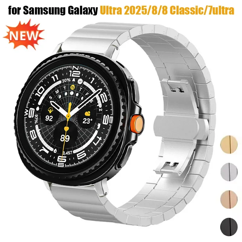 

For Samsung Galaxy Watch 8/8 classic Ultra(2025) Stainless Steel Band Metal Bracelet metal Band For Galaxy7 Ultra 47mm Watchband