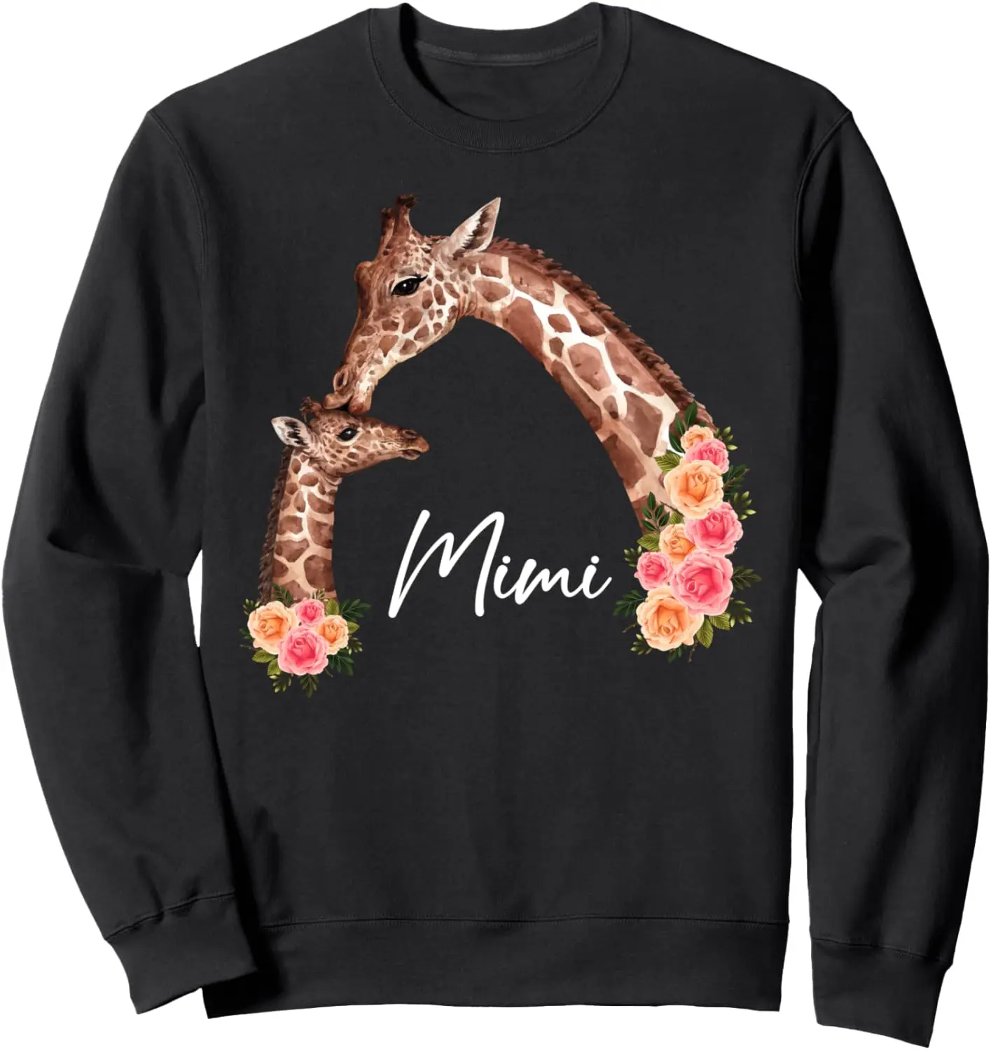 Cute Giraffe Mimi Giraffe Mom Mimi Mommy Flowers Mothers Day Sweatshirt