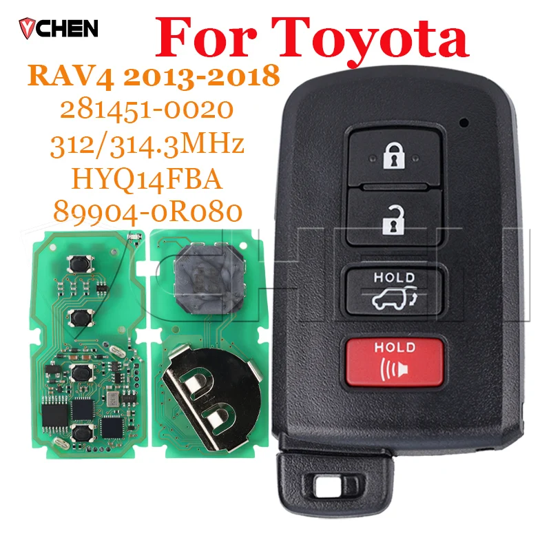 89904-0R080 Remote Car Smart Key Fob for Toyota RAV4 2013 2014 2015 2016 2017 2018 312/314.3 MHz 4 Buttons HYQ14FBA 281451-0020