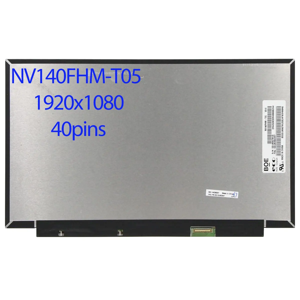 

14.0"inch Laptop LCD Touch Screen NV140FHM-T05 B140HAK02.3 FRU: 5D10V82347 for Lnovo ThinkPad X1 Carbon 8th Gen edp 40pin