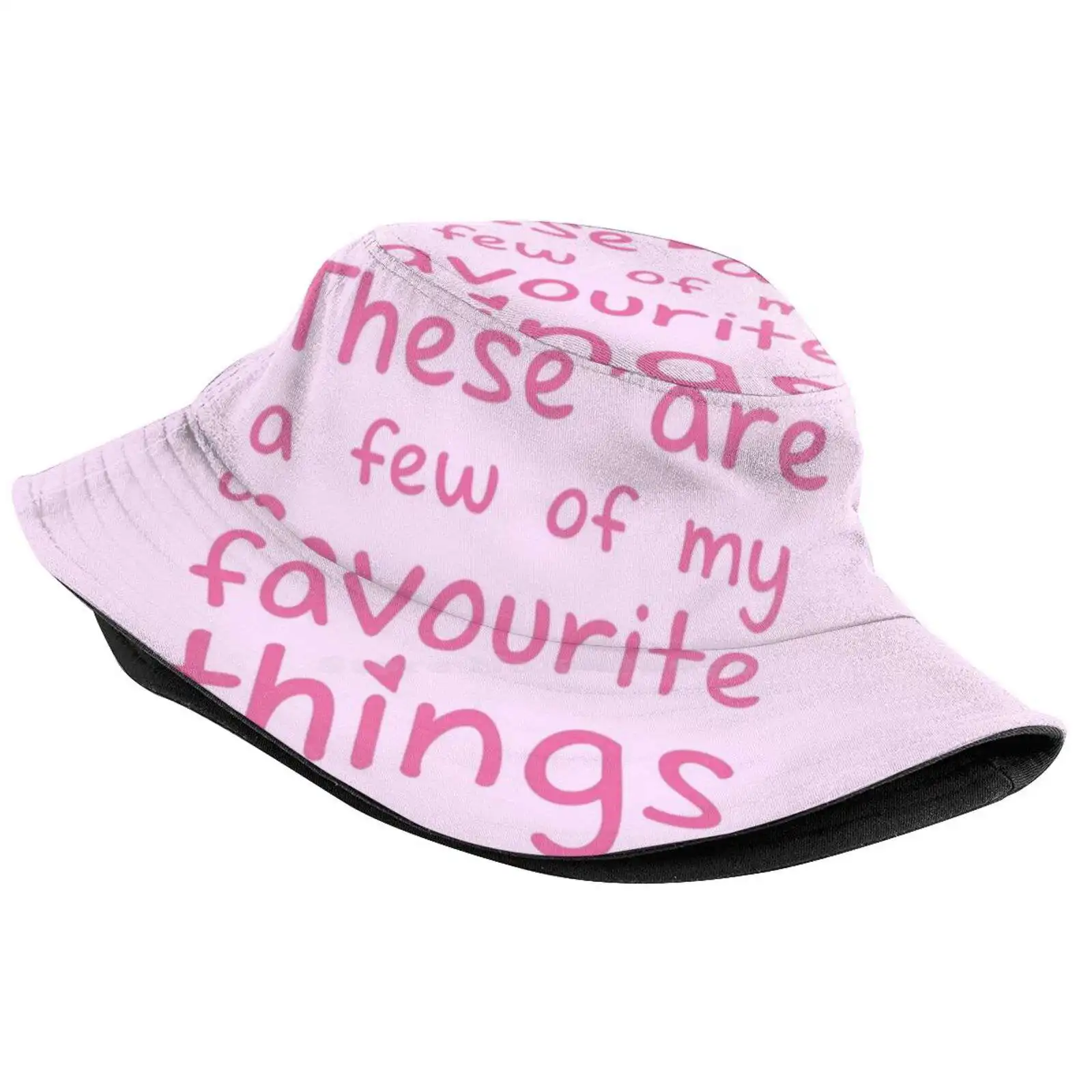 These Are A Few Of My Favourite Things Sun Cap Fisherman Hat Bucket Hats Ladies Nicknacks Woman Cute Sound Music Mine Myself