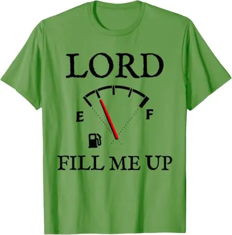Lord Fill Me Up Faith Christian Jesus Lustiges Spirituelles Kraftstoff-T-Shirt Y2k Be Kind Pastor Grafik Spruch T-Shirt Neuheit Herren Mode Top – Detail 9