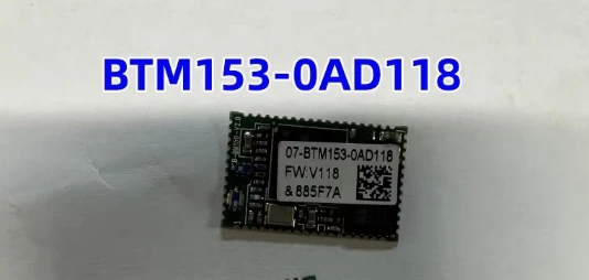 

Совершенно новый оригинальный Bluetooth-модуль BTM153-0AD118