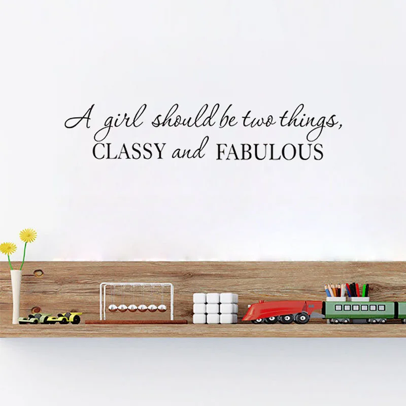 A Girl Should Be Two Thing Classy Fabulous Quote Wall Sticker Inspiration Girl Wall Decal Home Decor Vinyl Art Murals Poster