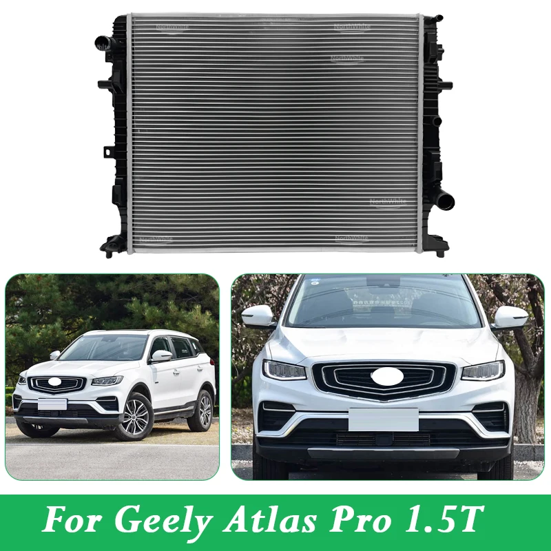 Radiator Assembly Set  For Geely Atlas Pro 2020- 1.5T NL-3AB/NL-3B/NL-3BA Engine Auto Car Motor Parts 2069019700/6600012473