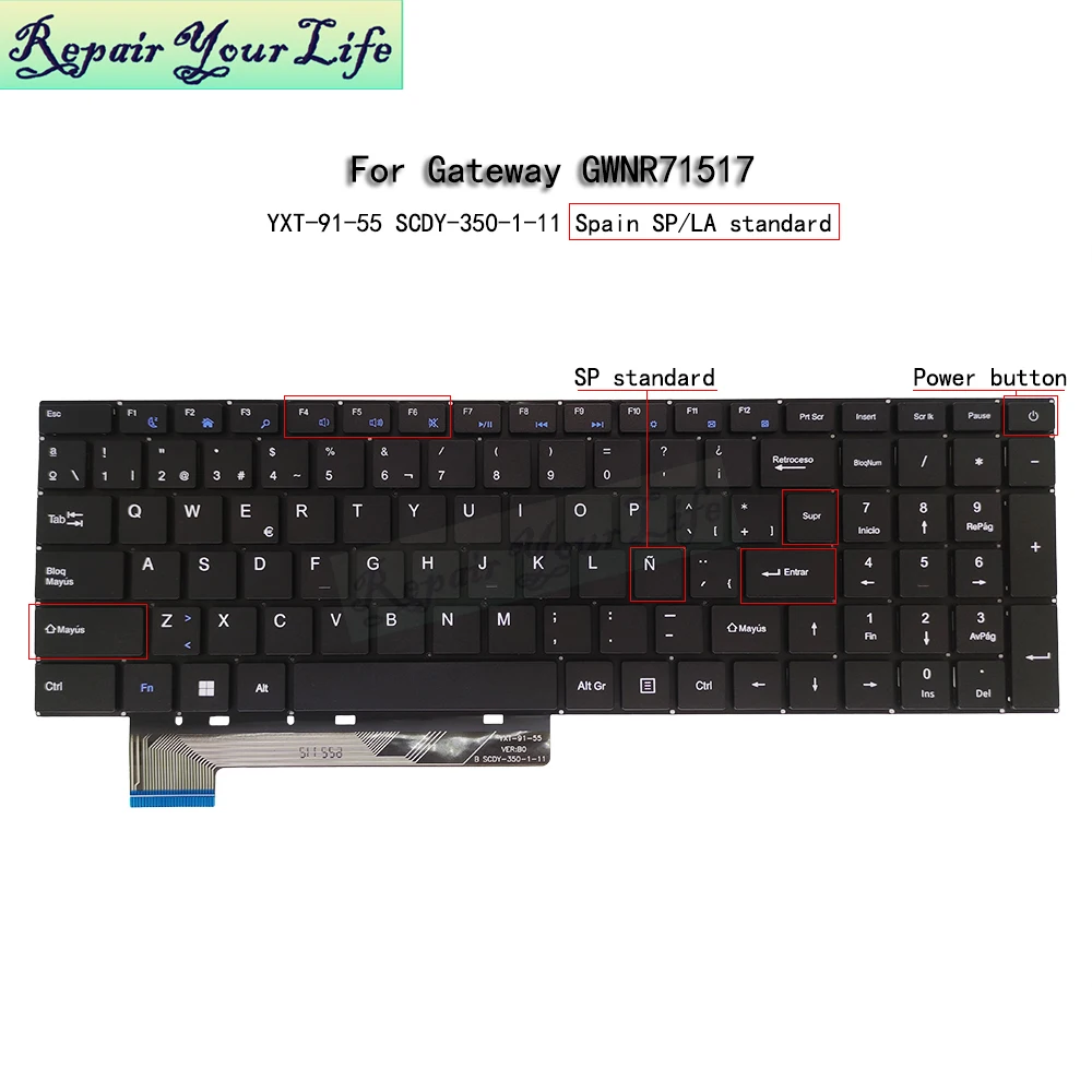 

US Spanish Latin Keyboard for GATEWAY ULTRA SLIM GWNR71517 15.6 Laptop Keyboards Spain English Standard YXT-91-55 SCDY-350-1-11