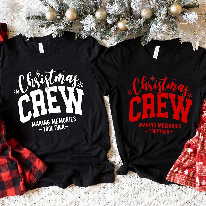 

Women T-Shirt Christmas Crew 2025 Print Tops, Making Memories Together Tee,Unisex Fun Family Couple Matching Christma Shirts