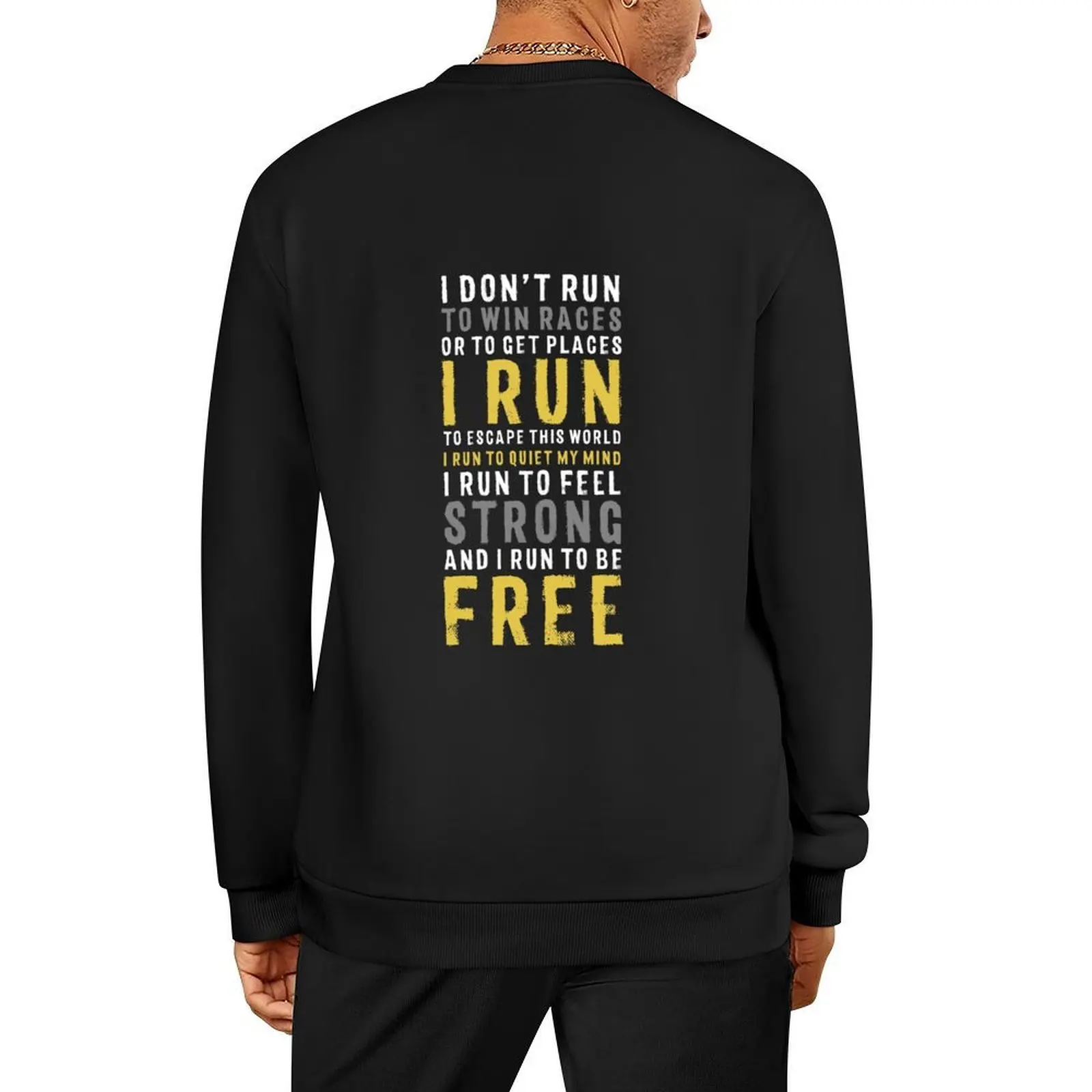 

I Don'T Run To Win Race Or To Get Places Running Print Pullover tracksuit men tracksuit men wear men clothing autumn sweatshirt
