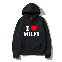 New I Love MILFS Hoodies Letter Printed Men Woman Fashion Hip Hop Hoodie Hooded Sweatshirts Pullovers Unisex Tracksuits Clothing