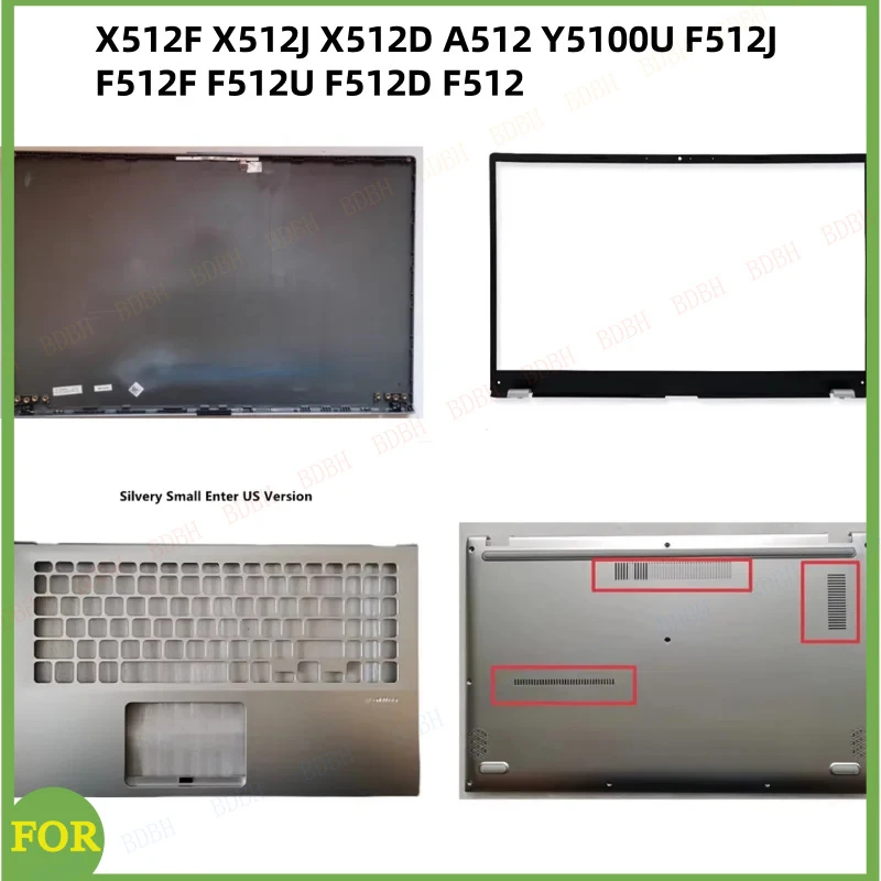 

Новый комплект корпусов для ноутбуков: верхняя панель LCD, передняя рамка, нижняя крышка для моделей X512F, X512J, X512D, A512, Y5100U, F512J, F512F, F512U, F512D, F512
