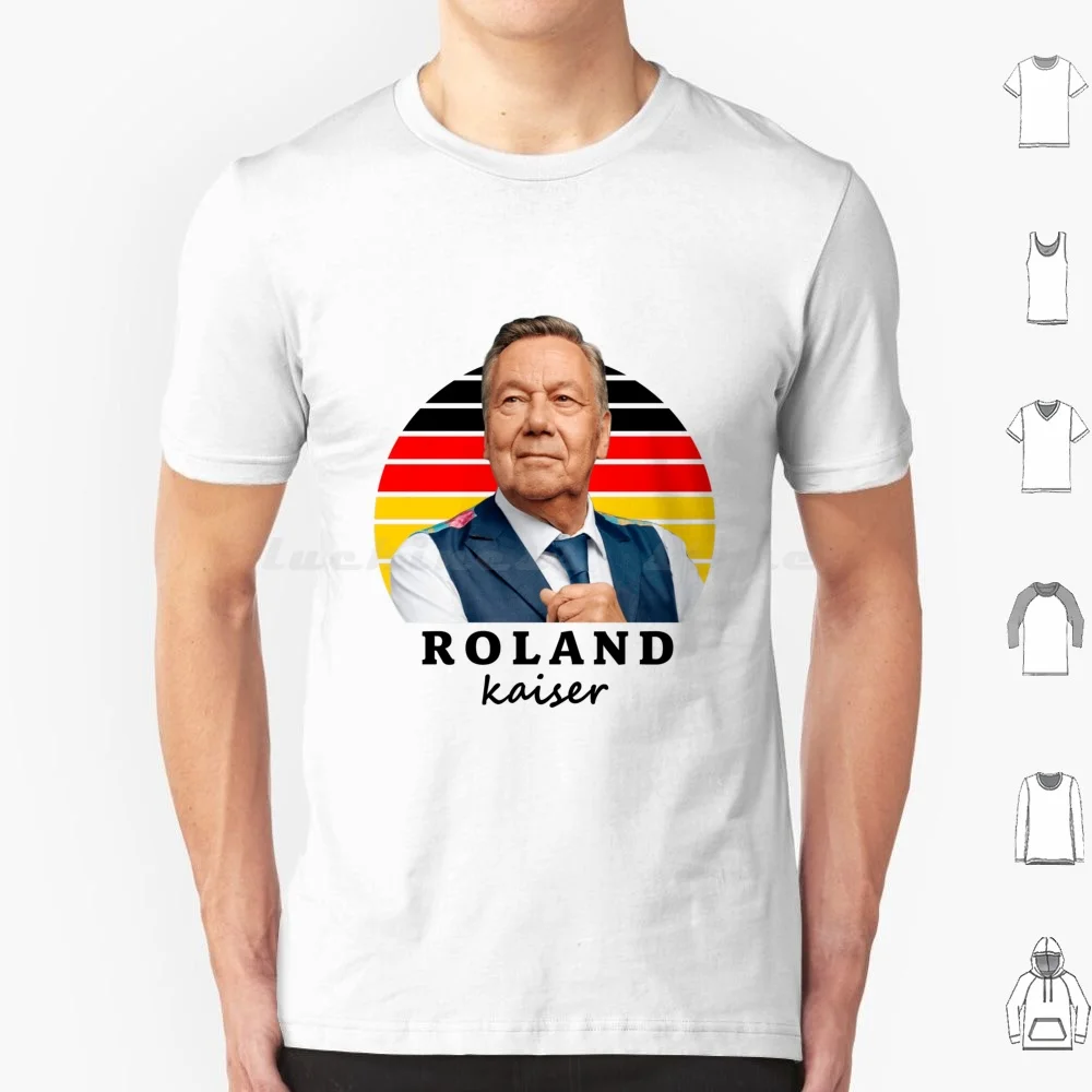 Roland Kaiser T Shirt Men Women Kids 6xl Roland Kaiser Schlagers ? Nger Deutscher Schlagers ? Nger Roland Kaiser Roland Kaiser