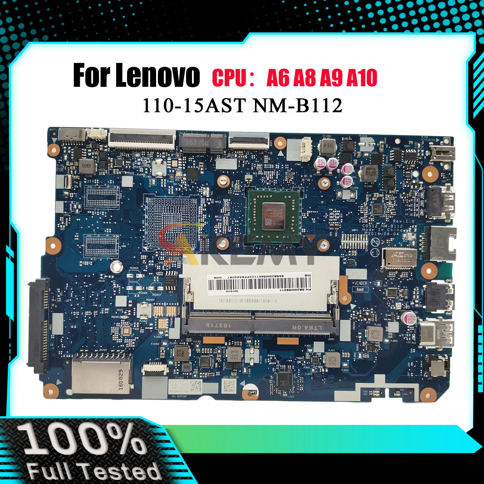 

Laptop Motherboard NM-B112 For Lenovo 110-15AST with A9-9400 CPU 100% Fully Tested