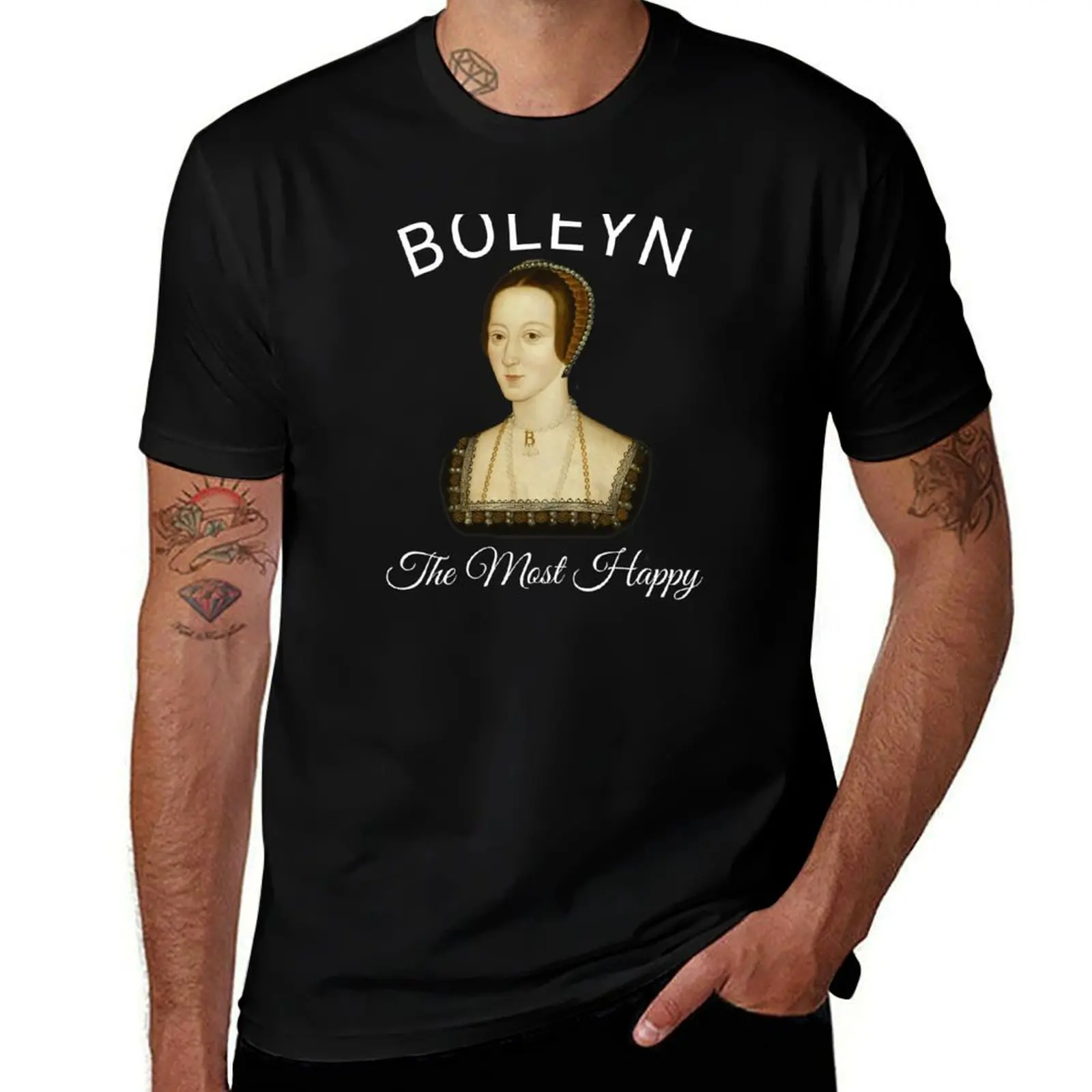 

The Most Happy Anne Boleyn T-Shirt Big and Tall Short Sleeve Tee