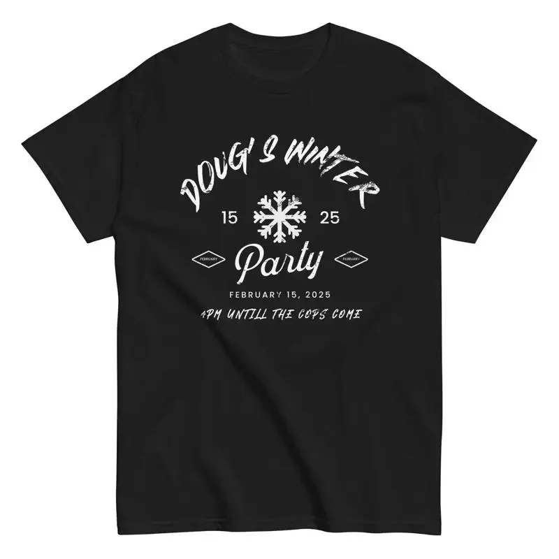 Doug's Winter Party T Shirt Funny February Celebration Vintage Invite