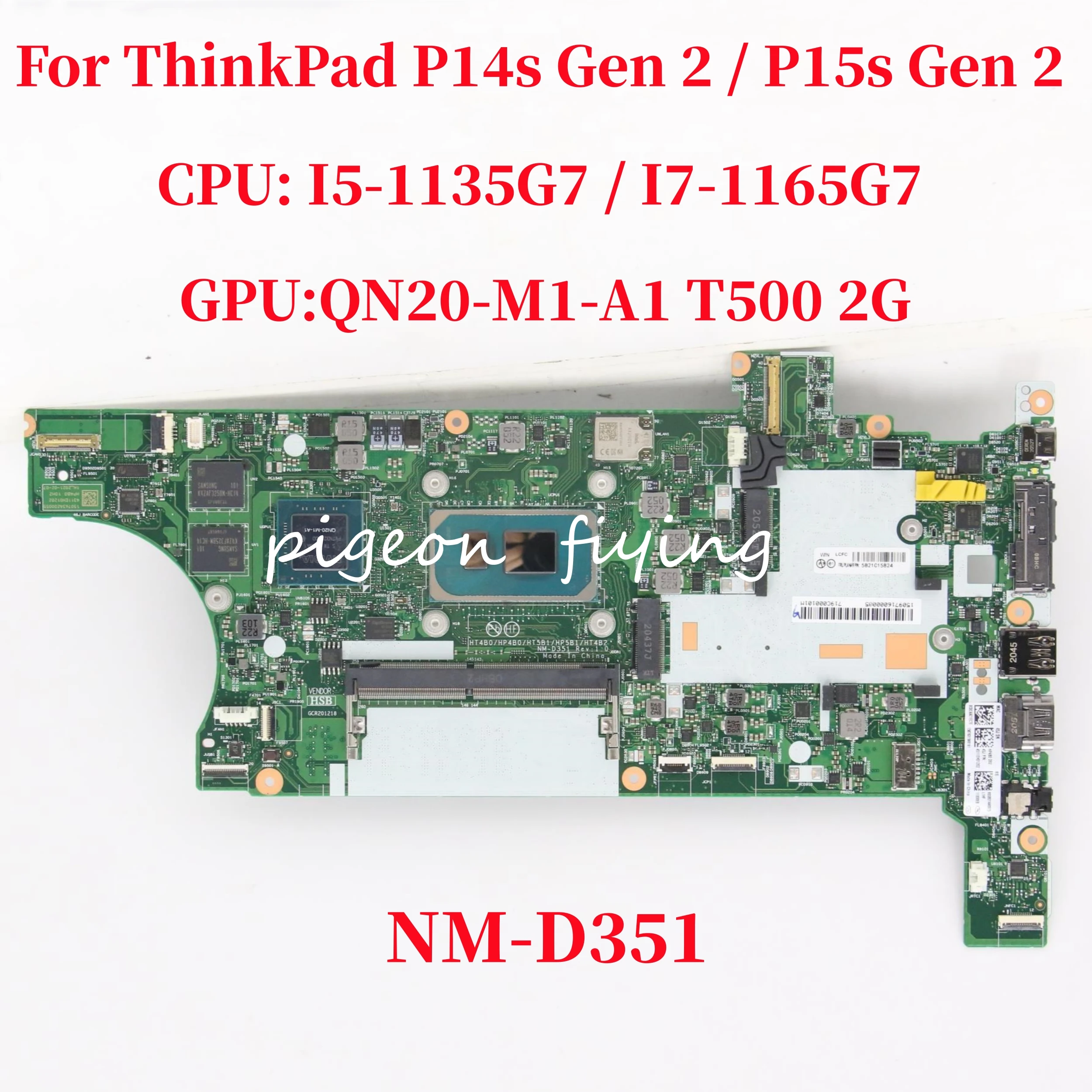 NM-D351 For ThinkPad P14s Gen 2 / P15s Gen 2 Laptop Motherboard CPU:I5-1135G7/I7-1165G7 GPU: T500 2G RAM: 8G/16G FRU: 5B21C15824