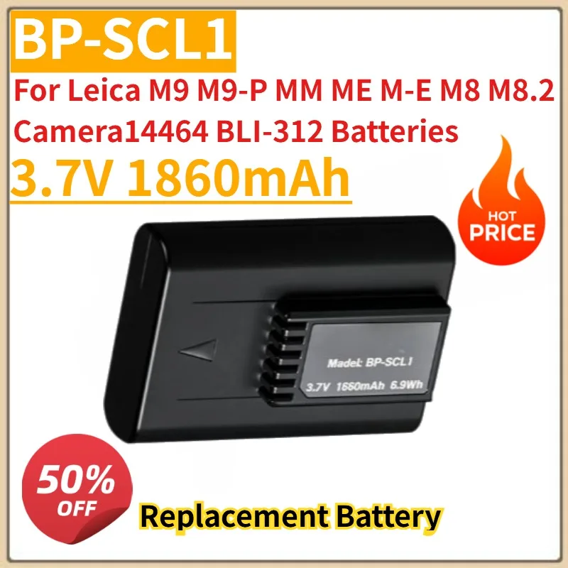 

New 3.7V 1860mAh Replacement Camera Battery BP-SCL1 For Leica M9 M9-P MM ME M-E M8 M8.2 Camera14464 BLI-312 Batteries