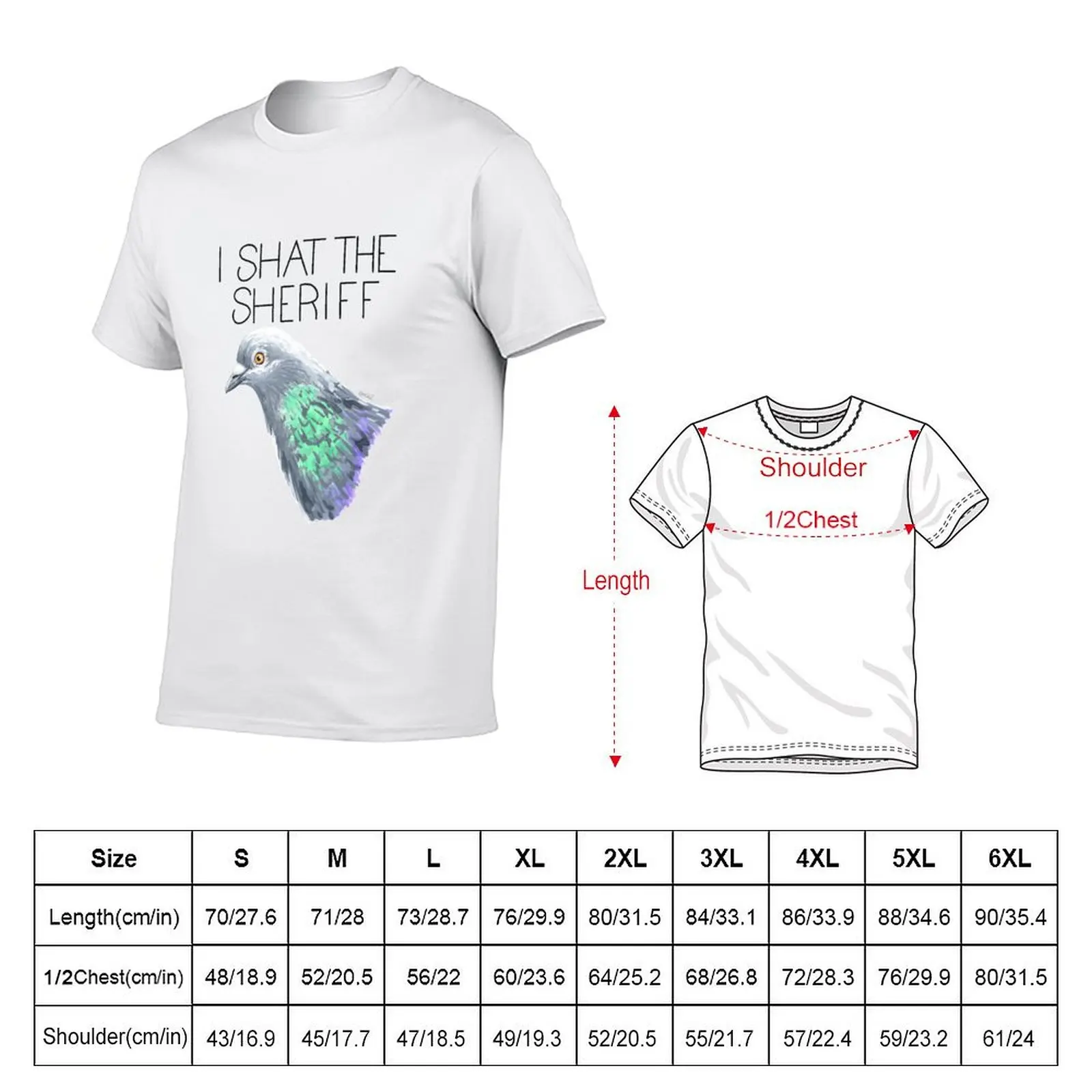 I Shat The Sheriff (Rock Pigeon) T-Shirt Urban Casual Loose Fit Tee