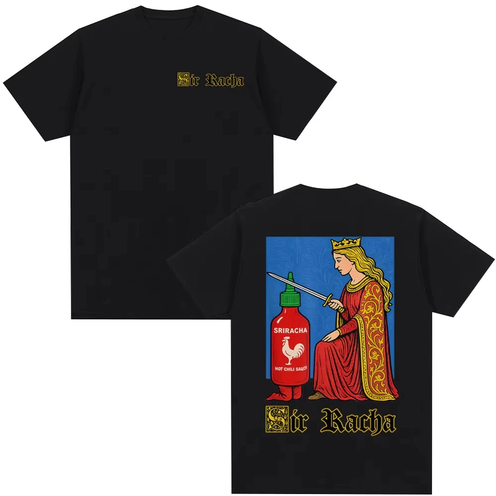 Sir Racha Funny Chili Sauce Graphic T-Shirts Men Women Clothing Fashion High Quality T Shirt Casual Cotton Short Sleeve T-Shirts
