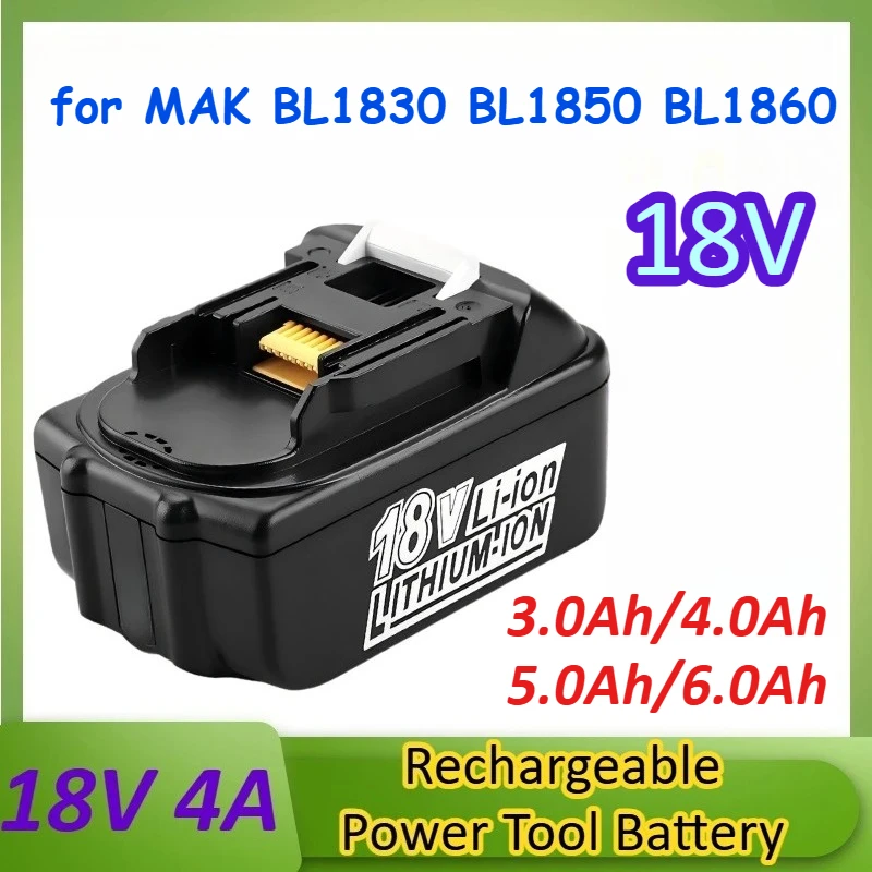 

3.0Ah/4.0Ah/5.0Ah/6.0Ah 18V Rechargeable Power Tool Battery for MAK BL1830 BL1850 BL1860 Replaceable LED Lithium-ion Battery