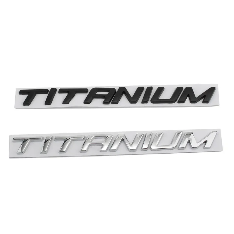 

1pc Black/Chrome TITANIUM Car Rear Lid Trunk Emblem Fender Letter Decal Badge Sticker Nameplate For Fusion Edge Explorer Focus