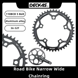 DECKAS Road Bike 110BCD 5 Bolt Narrow Wide Chainring 36T-52T Bicycle Chainwheel forShimano SRAM Crank Accessories