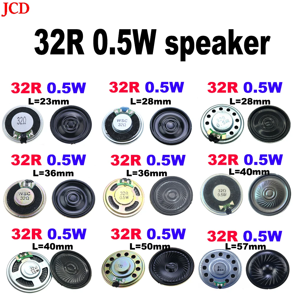 JCD 1pcs New Ultra-thin speaker 32 ohms 0.5 watt 32R 0.5W speaker Diameter 23mm 28mm 36mm 40mm 50mm 57mm Loudspeaker