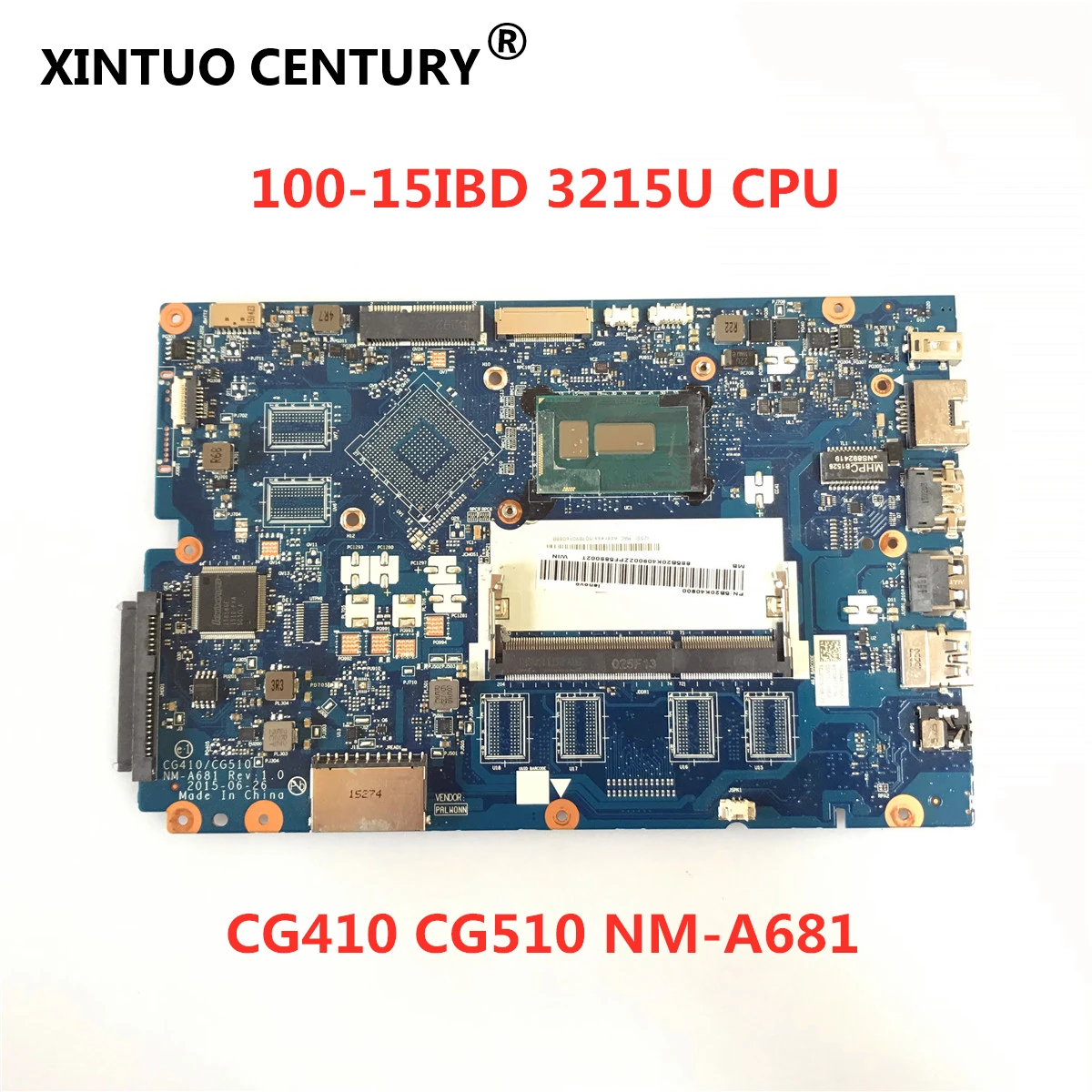 

NM-A681 motherboard For Lenovo Ideapad 100-15IBD 100 15IBD CG410/CG510 NM-A681 Laptop motherboard pentium 3215U CPU 100% TEST