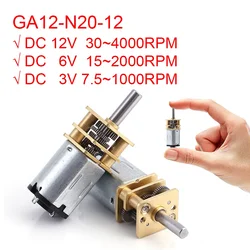 GA12 N20 DC 12V (Support 9V 6V 3V) Mini Micro Metal Gear Motor High Torque 30 50 80 100 200 400 500 800 1000 2000 3000 4000 RPM