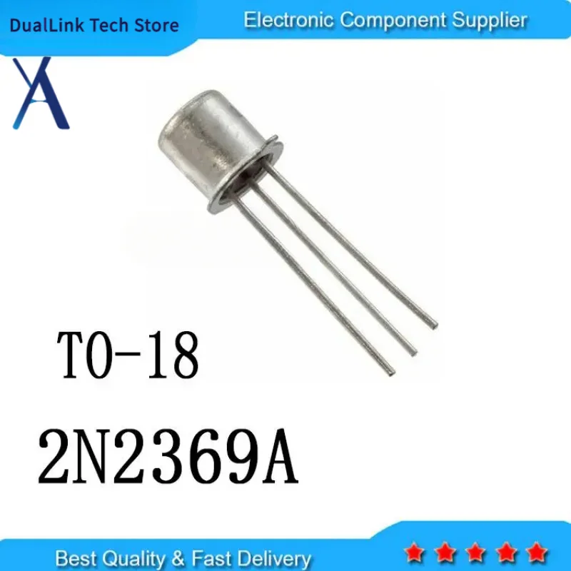 

10PCS New and Original 2N2369 FAST SWITCHING TO-18 TRANSISTORS 2N2369 2N2369A