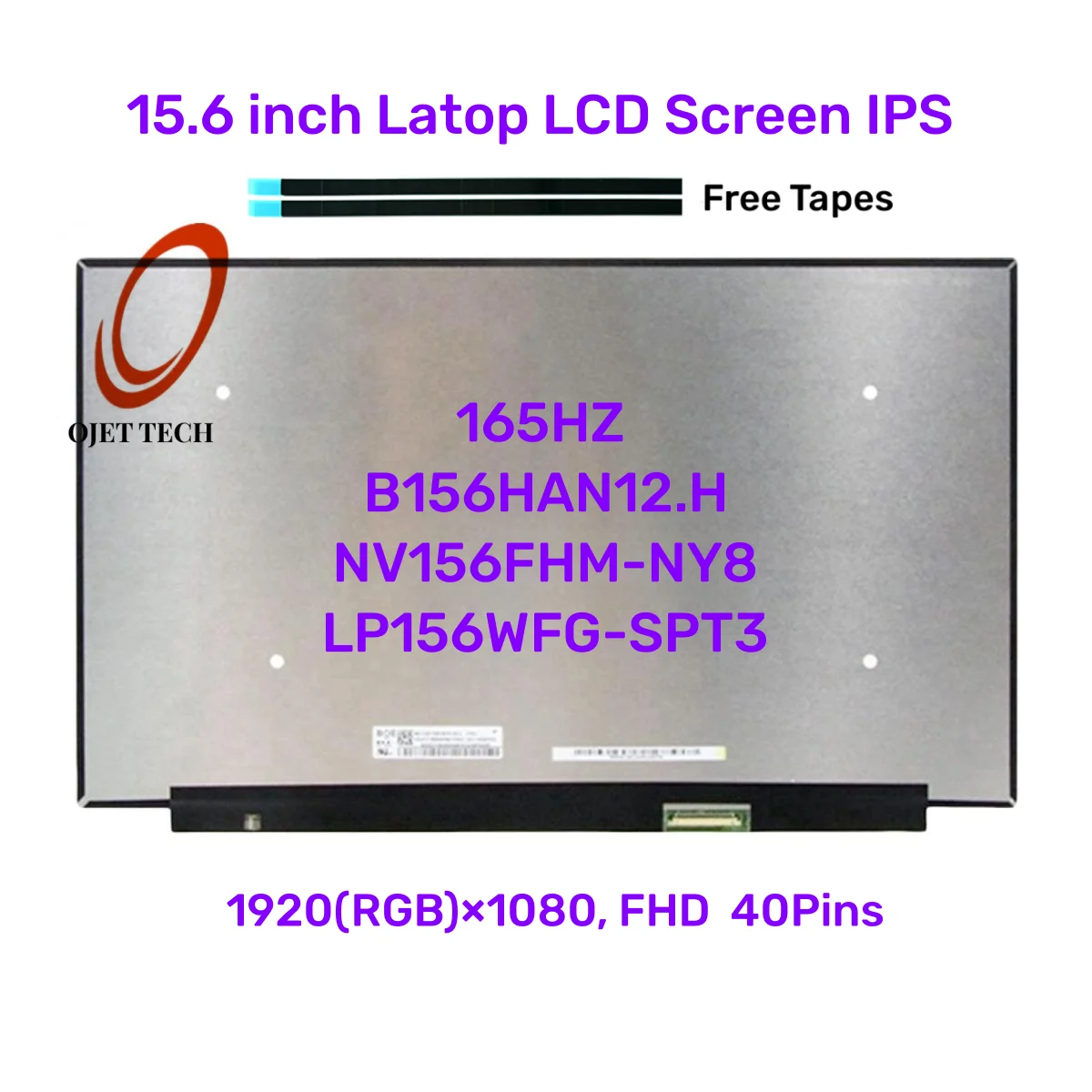 

B156HAN12.H NV156FHM-NY8 LP156WFG-SPT3 IPS 165HZ Laptop LCD Screen 15.6 Inch 1920x1080 100% sRGB Display Matrix Panel 40PIN EDP