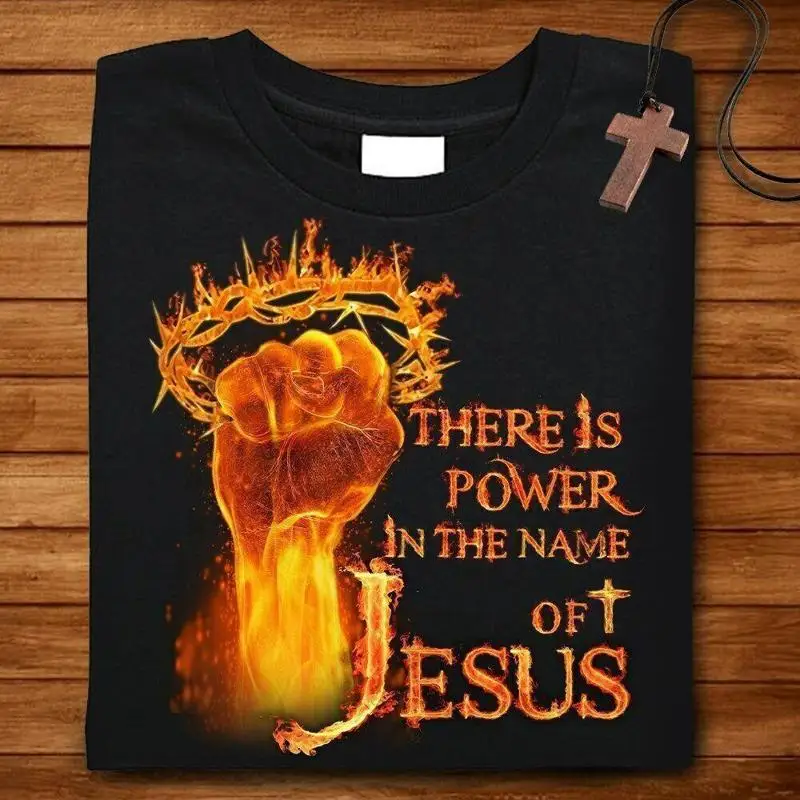 

There Is Power In The Name Of Jesus Christ Christians T Shirt