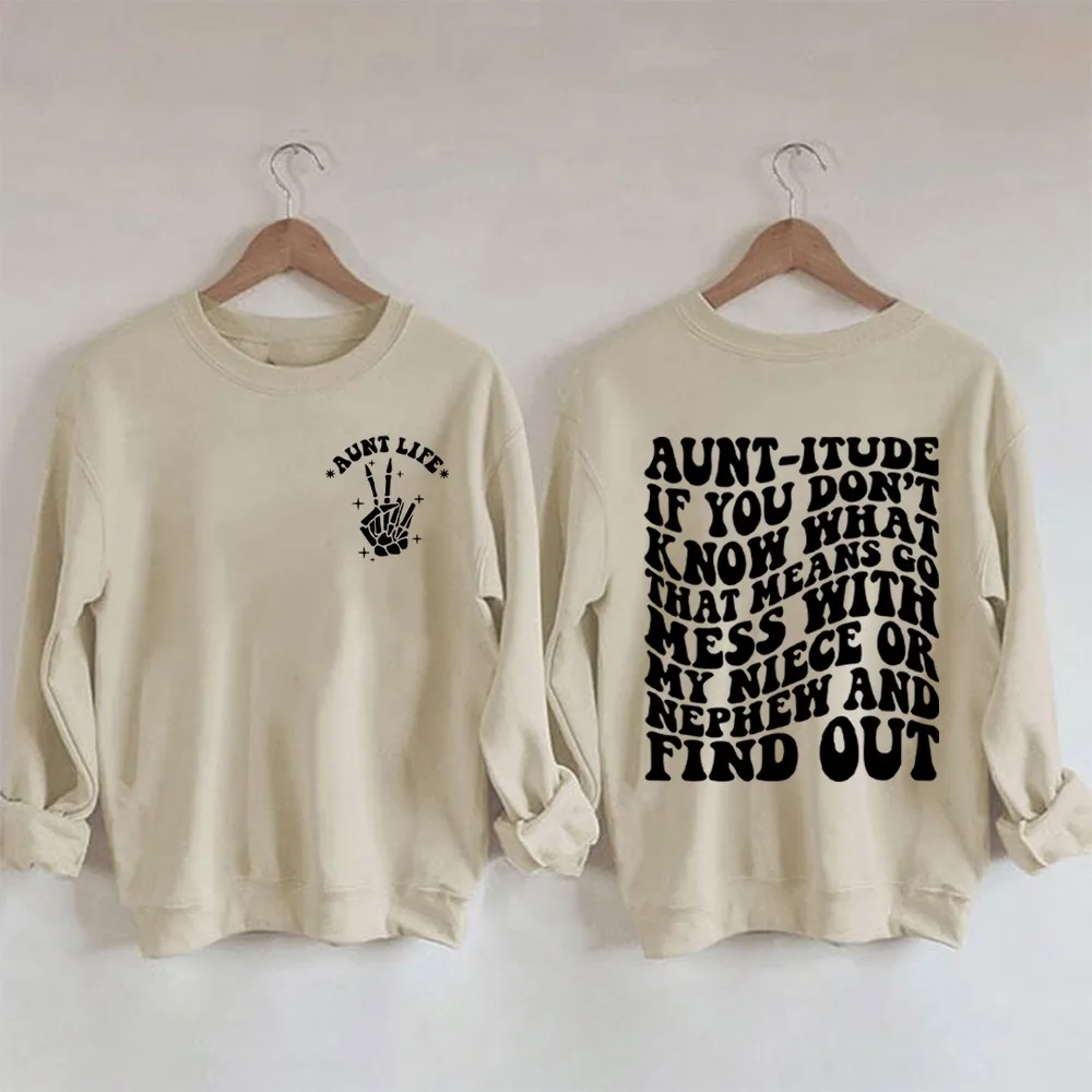 

Rheaclots Aunt-itude Print Women's Cotton Female Cute Long Sleeves Sweatshirt