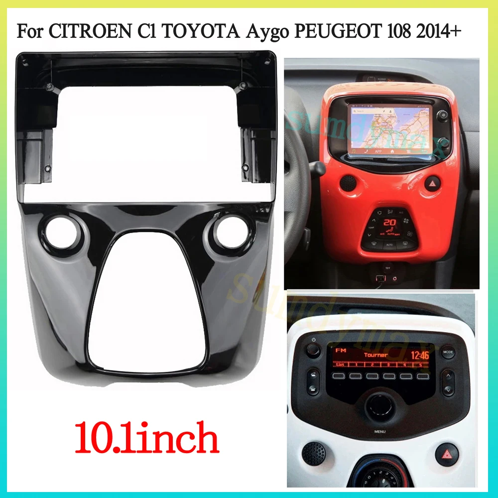 

10.1 Inch Car Stereo Frame Adapter Cover HD Touch Screen Radio Dashboard Frame For CITROEN C1 TOYOTA Aygo PEUGEOT 108 2014 2015