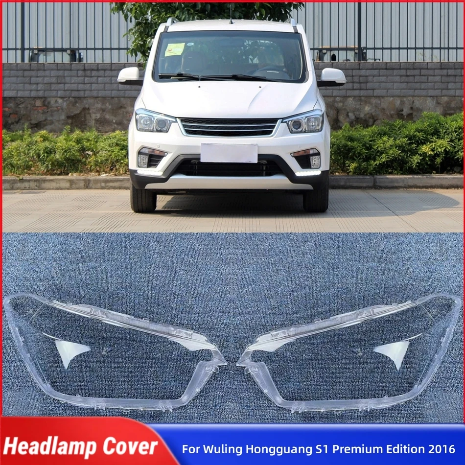 For Wuling Hongguang S1 Premium Edition 2016 Car Products Lampshade Head Lamp Cover Car Front Headlight Lens Cover Lights Shell