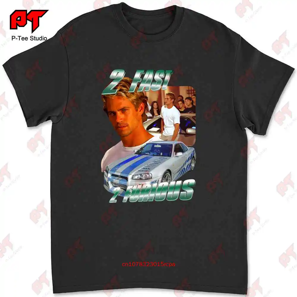 The 2 Fast 2 Furious Paul Walker,Fast And Furious T-shirt 9964